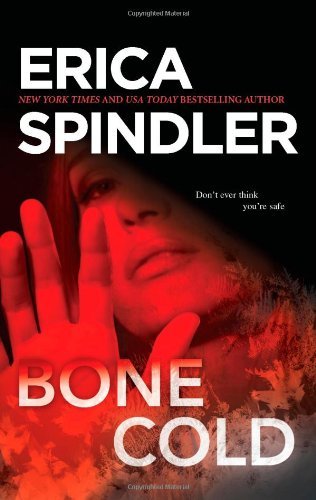 Bone Cold by Erica Spindler