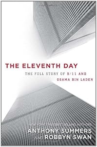 The Eleventh Day: The Full Story of 9/11 and Osama bin Laden