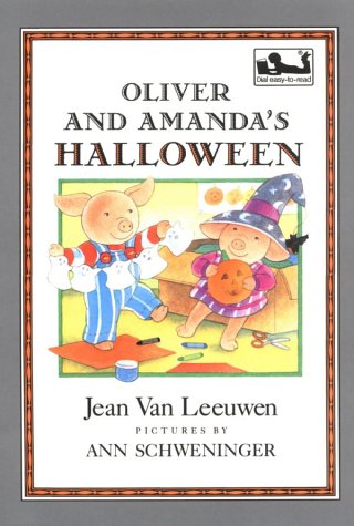 Oliver and Amanda's Halloween (Easy-to-Read, Dial) by Jean Van Leeuwen