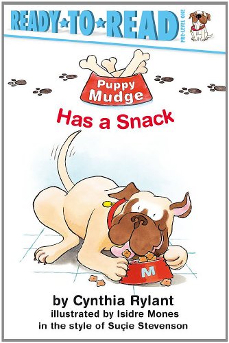 Puppy Mudge Has a Snack by Cynthia Rylant