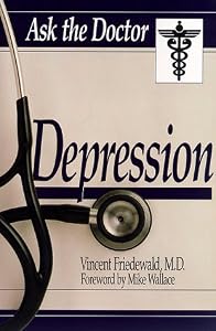 Ask the Doctor: Depression ("Ask the Doctor" Series)