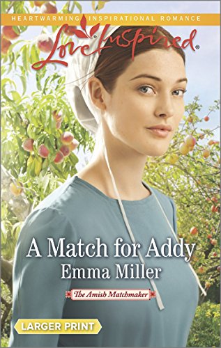 A Match for Addy by Emma Miller