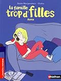 La famille trop d\'filles : Anna par Susie Morgenstern