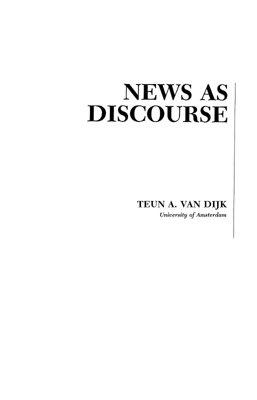 News As Discourse (ISSN) by Teun A. van Dijk