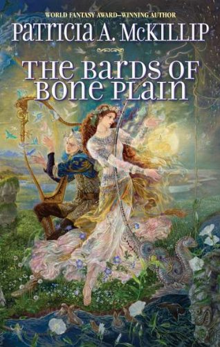 The bards of Bone Plain by Patricia A McKillip