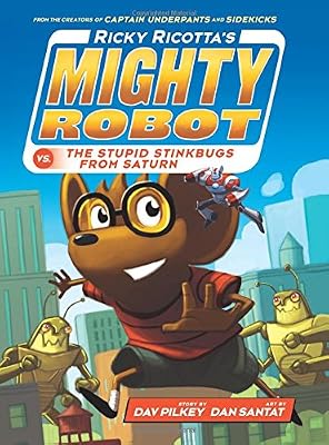 Ricky Ricotta's Mighty Robot vs. The Stupid Stinkbugs from Saturn