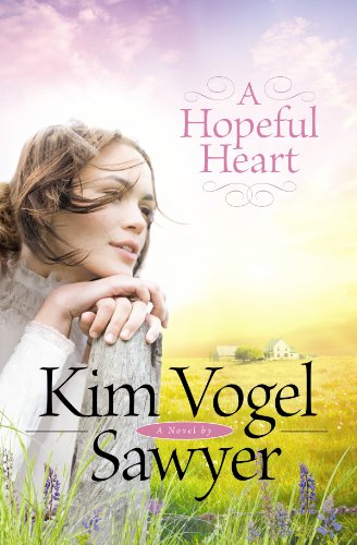 A hopeful heart by Kim Vogel Sawyer