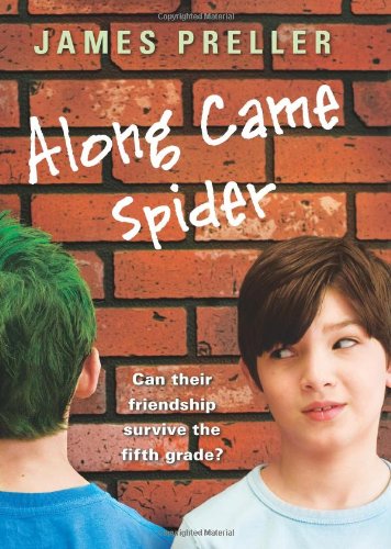 Along Came Spider by James Preller