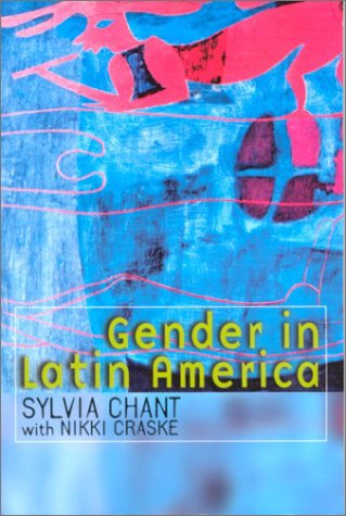 Gender in Latin America by Sylvia Chant