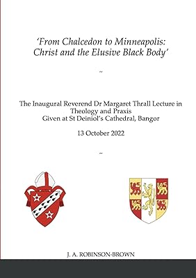 From Chalcedon to Minneapolis: The Inaugural Revd Dr Margaret Thrall Lecture