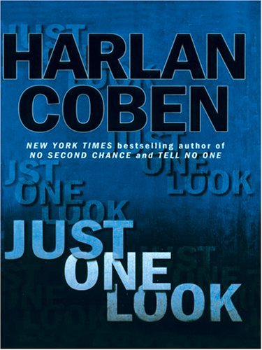Just One Look by Harlan Coben