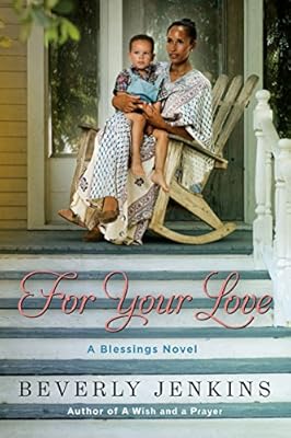 For Your Love (Blessings Book 6)