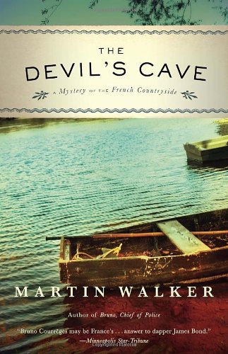 The Devil's Cave: A Mystery of the French Countryside by Martin Walker