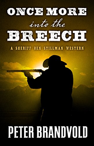 Once More into the Breech by Peter Brandvold