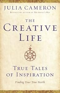 The Creative Life: True Tales of Inspiration