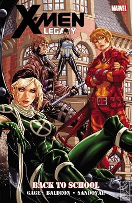 X-Men Legacy: Back to School
