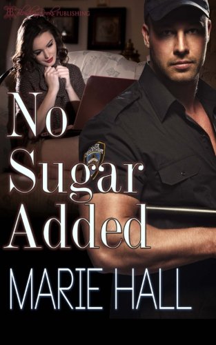 No Sugar Added by Marie Hall