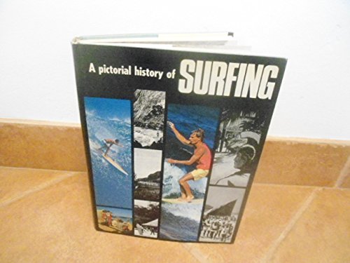 A Pictorial History of Surfing by Frank Margan