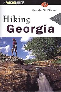 Hiking Georgia, 2nd (State Hiking Guides Series) by Donald Pfitzer