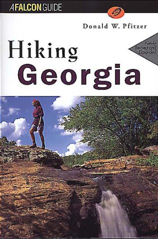 Hiking Georgia, 2nd (State Hiking Guides Series) by Donald Pfitzer