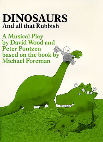Dinosaurs and all that rubbish by Michael Foreman