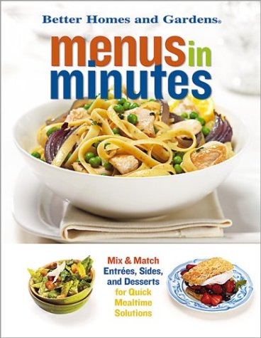 Menus in Minutes by Better Homes and Gardens Books