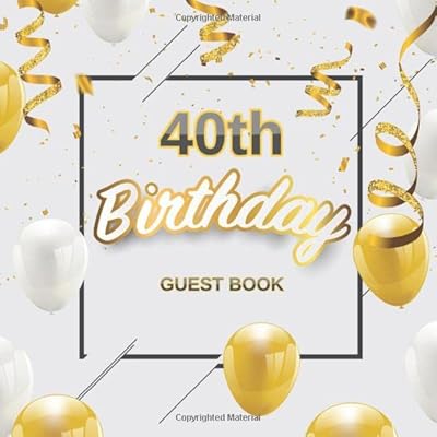 40th Birthday Guest Book: Golden Foil Confetti Idea. A Great Way to Capture and Remember Birthday Wishes. Perfect for a Gift