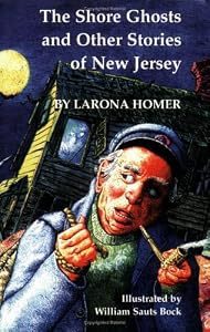 The Shore Ghosts and Other Stories of New Jersey