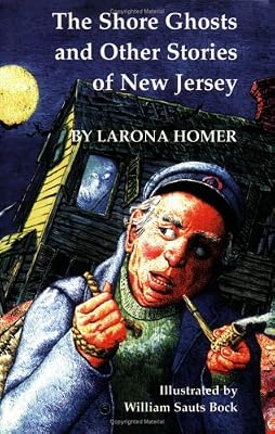 The Shore Ghosts and Other Stories of New Jersey