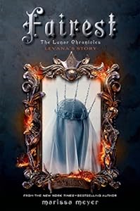 Fairest: The Lunar Chronicles: Levana's Story