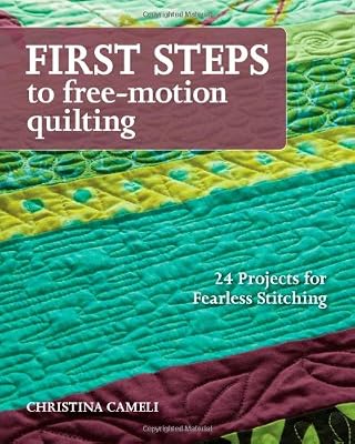 First Steps to Free-Motion Quilting