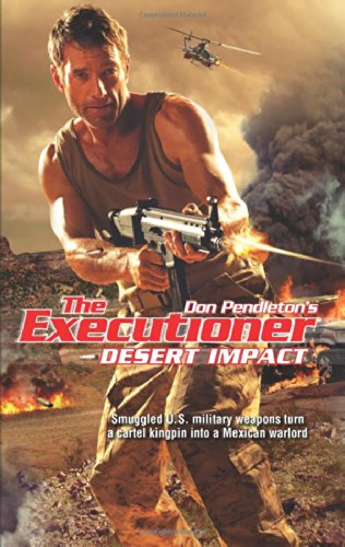 Desert Impact by Don Pendleton