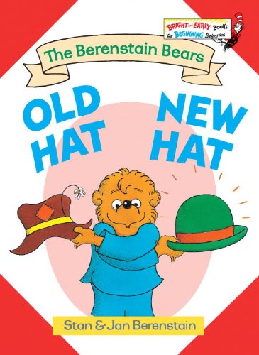 Old Hat New Hat (Bright & Early Books(R)) by Stan Berenstain
