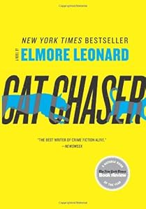 Cat Chaser: A Novel
