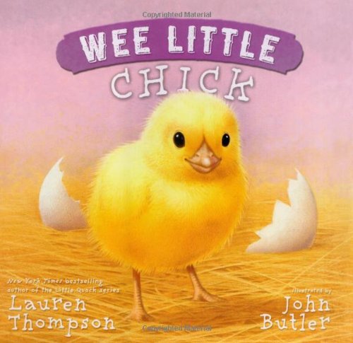 Wee Little Chick by Lauren Thompson