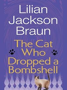 The Cat Who Dropped a Bombshell (Cat Who... Book 28)