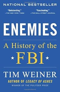 Enemies: A History of the FBI