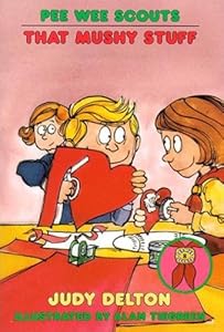 Pee Wee Scouts: That Mushy Stuff
