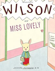 Wilson and Miss Lovely: A Back-to-School Mystery