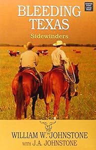 Bleeding Texas by William W. Johnstone  ,