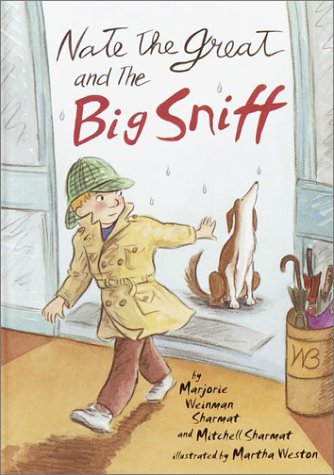 Nate the Great and the Big Sniff by Marjorie Weinman Sharmat