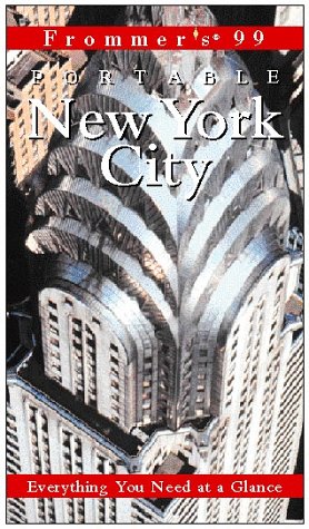 Frommer's 99 Portable New York City by frommer-s-staff