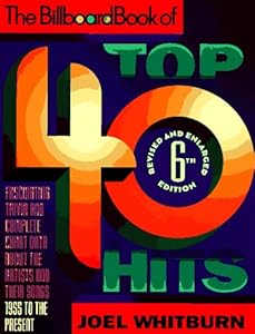 The Billboard Book of Top 40 Hits (BILLBOARD BOOK OF TOP FORTY HITS)