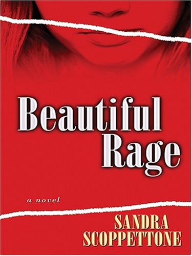 Beautiful Rage by Sandra Scoppettone