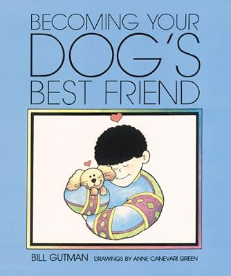 Becoming Your Dog'S Best Frien (Pet Friends)