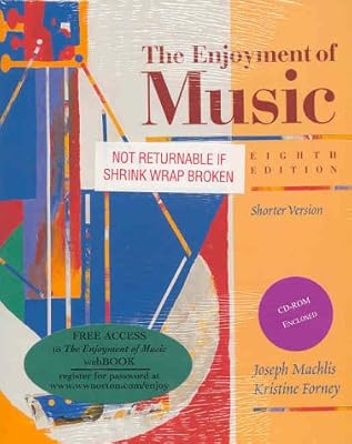 The Enjoyment of Music : An Introduction to Perceptive Listening/Shorter Version