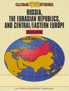 Global Studies: Russia, The Eurasian Republics, and Central/Eastern Europe (Global Studies) by Minton Goldman