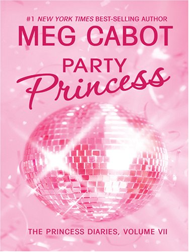 Party Princess by Meg Cabot