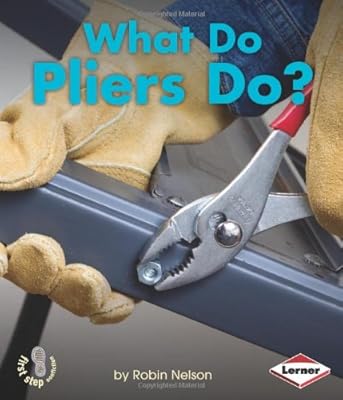 What Do Pliers Do?