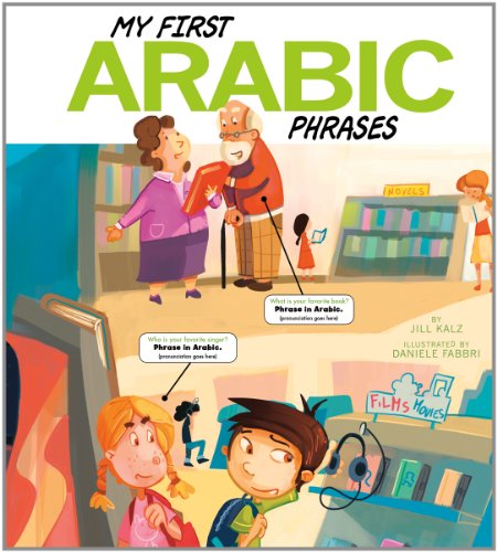My First Arabic Phrases by Jill Kalz